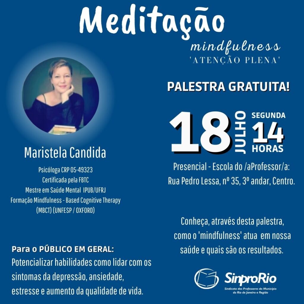 Palestra gratuita sobre Meditação: 18/7, às 14h!
