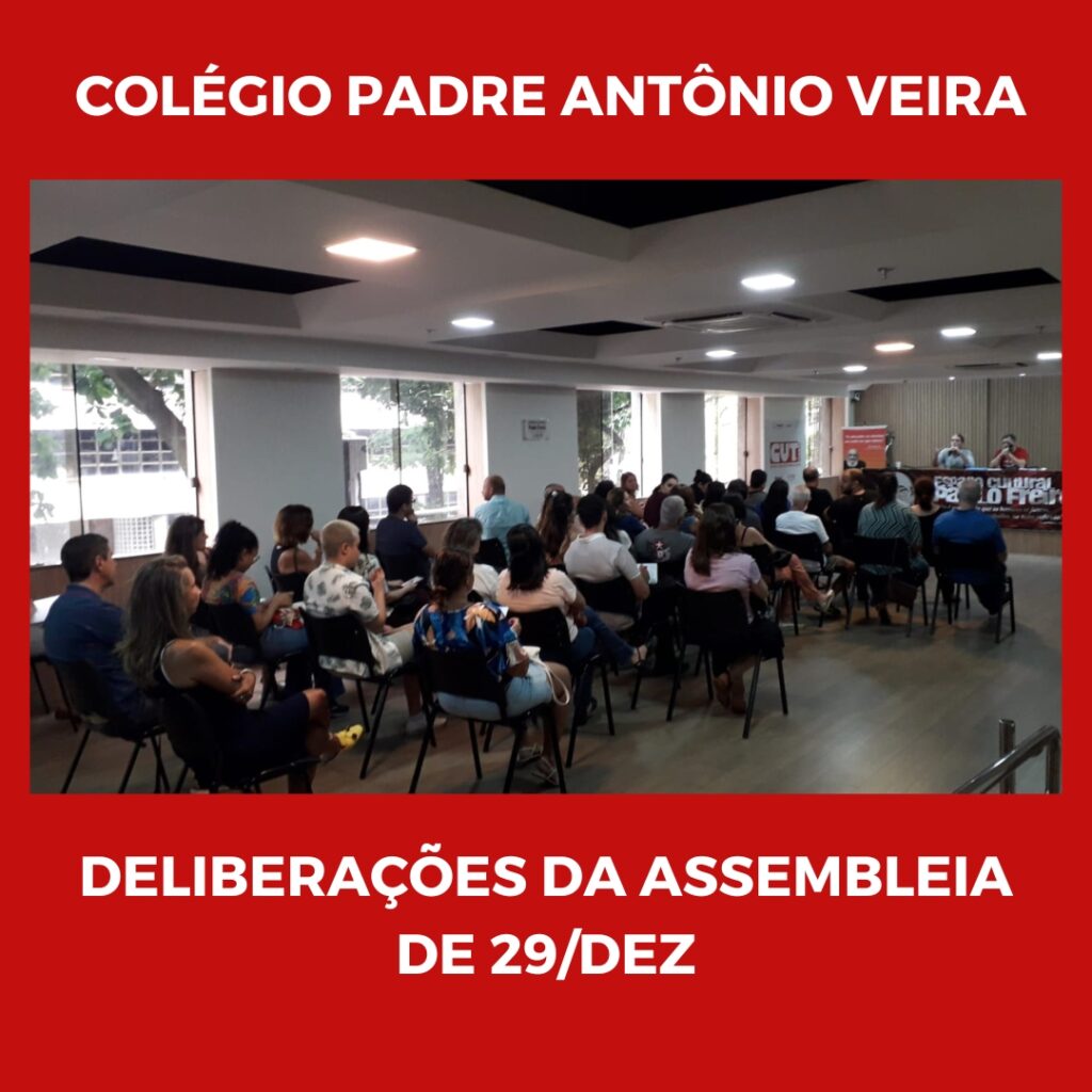 Deliberações da Assembleia de professores/as do Colégio Padre Vieira, dia 29/12